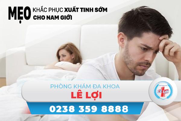 Mẹo khắc phục xuất tinh sớm cho nam giới