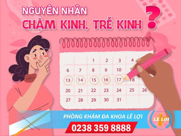 Nguyen-nhan-cham-kinh-tre-kinh 006