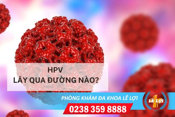 Hpv-lay-qua-duong-nao